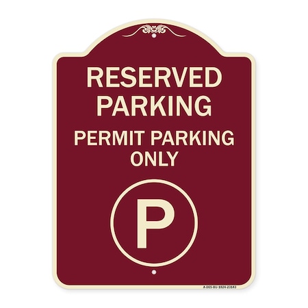 Signmission Reserved Parking Permit Parking W/ Heavy-Gauge Aluminum Architectural Sign, 24" x 18", BU-1824-23143 A-DES-BU-1824-23143